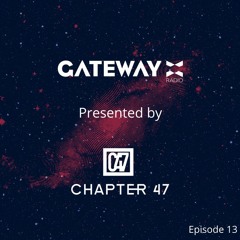 Gateway Radio Episode #13