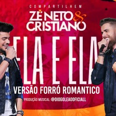 Zé Neto & Cristiano - Ela E Ela (Diogo Leão Remix)