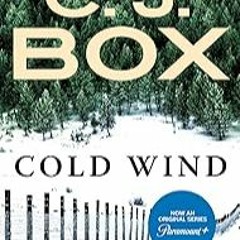 EBOOK #pdf Cold Wind (A Joe Pickett Novel Book 11) by C. J. Box (Author)