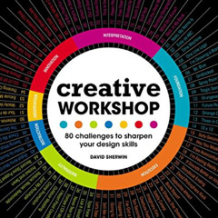 [Read] EPUB 📫 Creative Workshop: 80 Challenges to Sharpen Your Design Skills by  Dav
