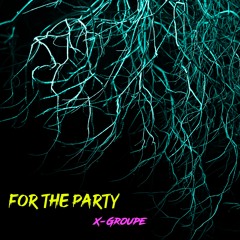 For The Party