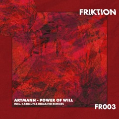 Artmann Power Of Will (Original Mix)
