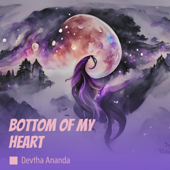 bottom of my heart