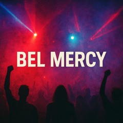 Bel Mercy (Unique Techno Remix) feat. Nokia