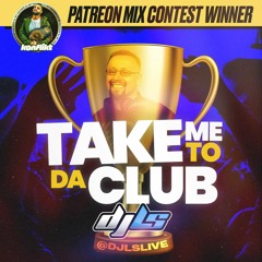 TAKE ME TO DA CLUB - WINNING MIX!