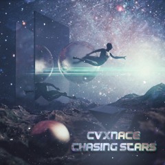CVXNACE -  Chasing Stars