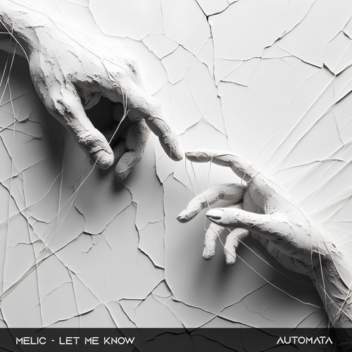 Melic - Let Me Know