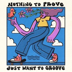 Groove till U die