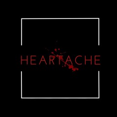 Heartache