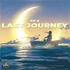 bb b - Last Journey [NomiaTunes Release]