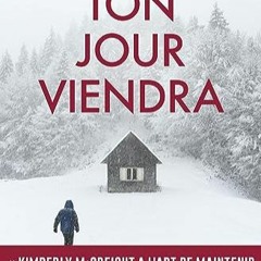 Leggi Ton jour viendra (French Edition) su VK DbckV