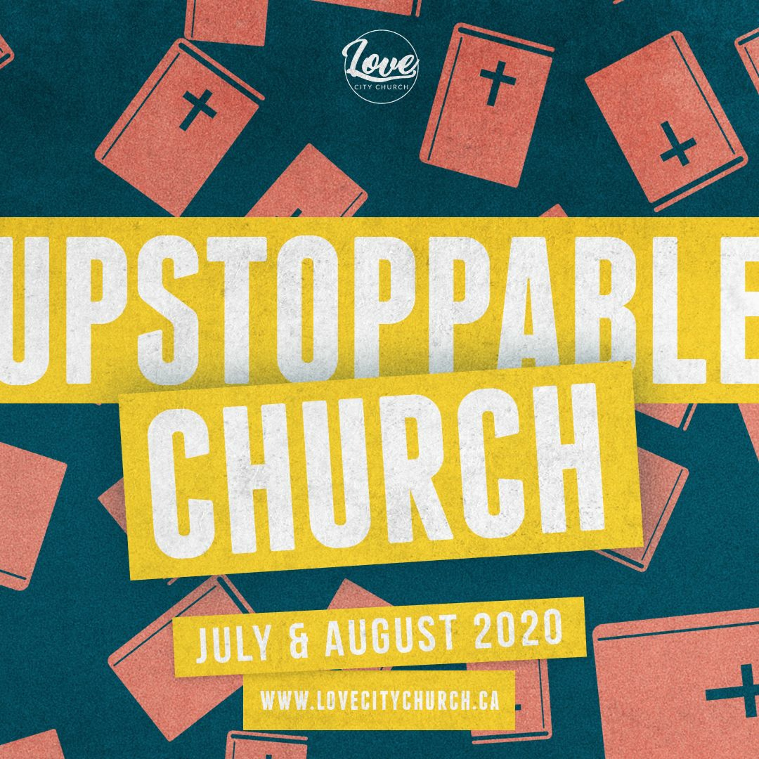 Unstoppable Church | Week 1 | Everyone, Jesus and Broken People | Ryan Iverson | July 5 2020 episode artwork
