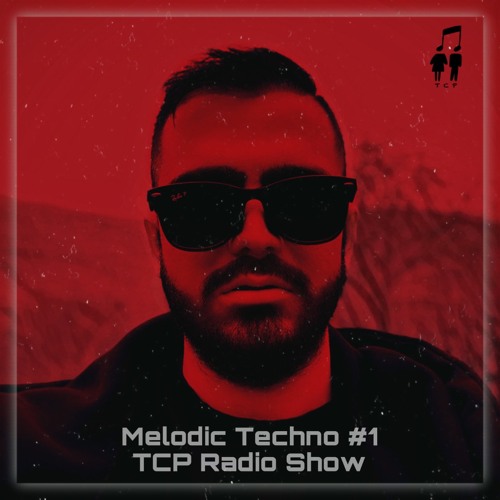 Melodic Live Mix #1 TCP Radio Show