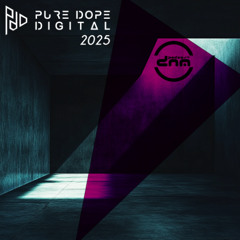 Pure Dope Digital Edition mixed by BL.CK by Digital Night Music Podcast 424