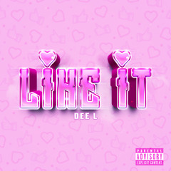 DEE L - Like It