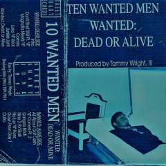 Ten Wanted Man - All About Dat Cash(Screwed)