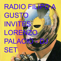 Filipo A Gusto - Invites LorenzoPalacio ((((*)))) Radio Sessions *20032024* ((((*)))) - Season2