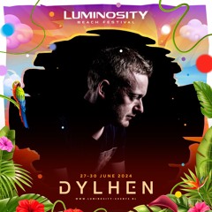Dylhen @ Luminosity Beach Festival 2024