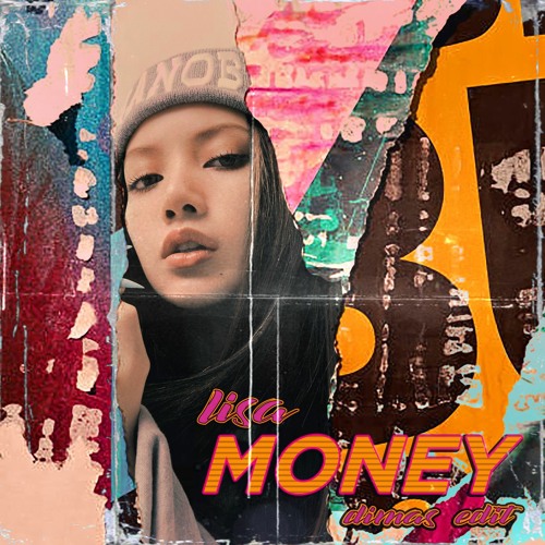Lisa - Money (dimas Edit)