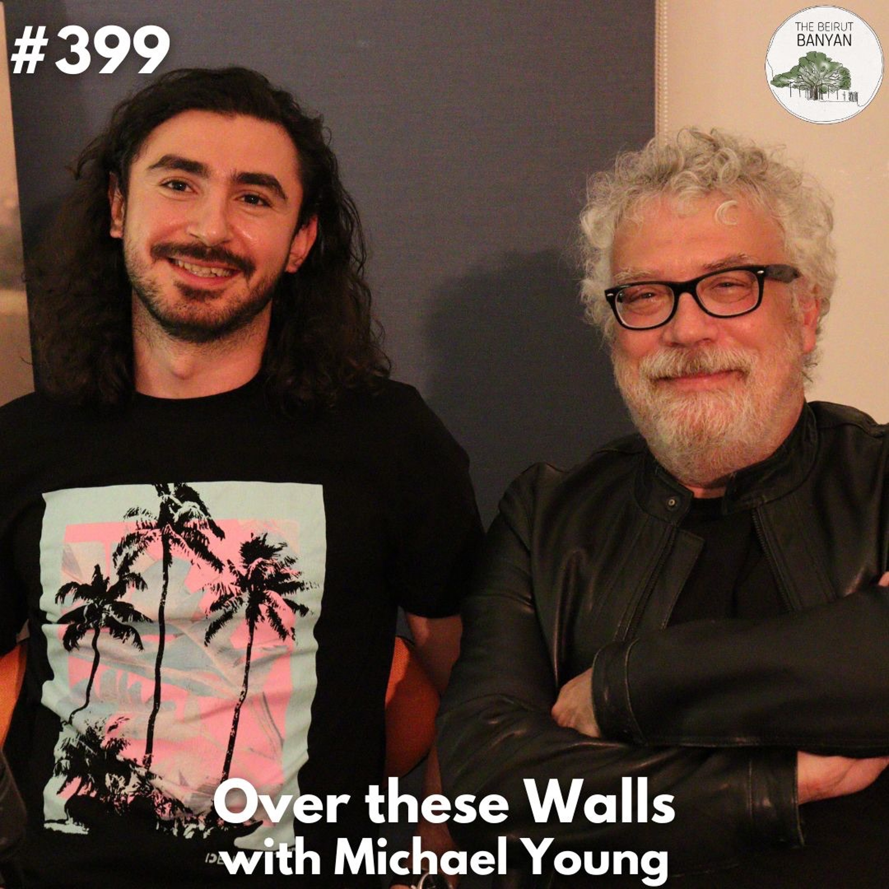 MICHAEL YOUNG - Over these Walls (Ep.399)