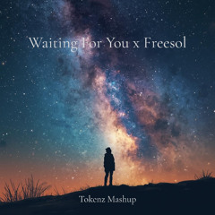 Waiting For You x Freesol- Trivecta, Last Heroes x Seven Lions [Free Download]