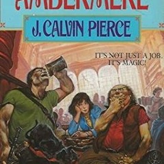 |* The Sorceress of Ambermere by J. Calvin Pierce