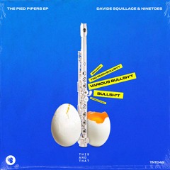 02 Davide Squillace & Ninetoes - Kill the Flute (Original Mix) [This And That]
