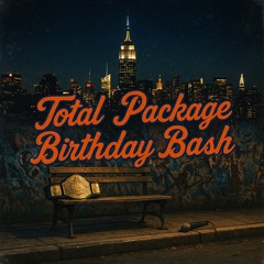 Total Package Birthday Bash