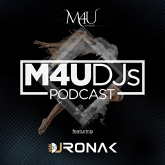 M4U DJs Podcast - April  2022 ft. DJ Ronak