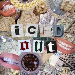 ICED OUT