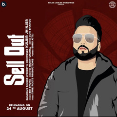 Sell Out kulvir jhinger.