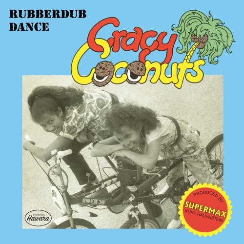 Cracy Coconuts - Rubberdub Dance (EHAW003)