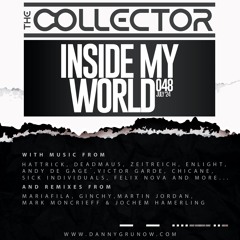 The Collector - Inside My World 048 (15-07-2024)