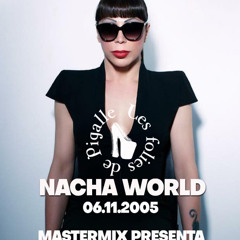 Mastermix dal Les Folies de pigalle 06 11 2005 girano i dischi di Nacha World