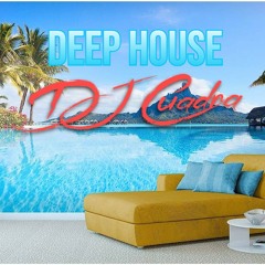 Relaxing Cuadra - Deep House Mix #1