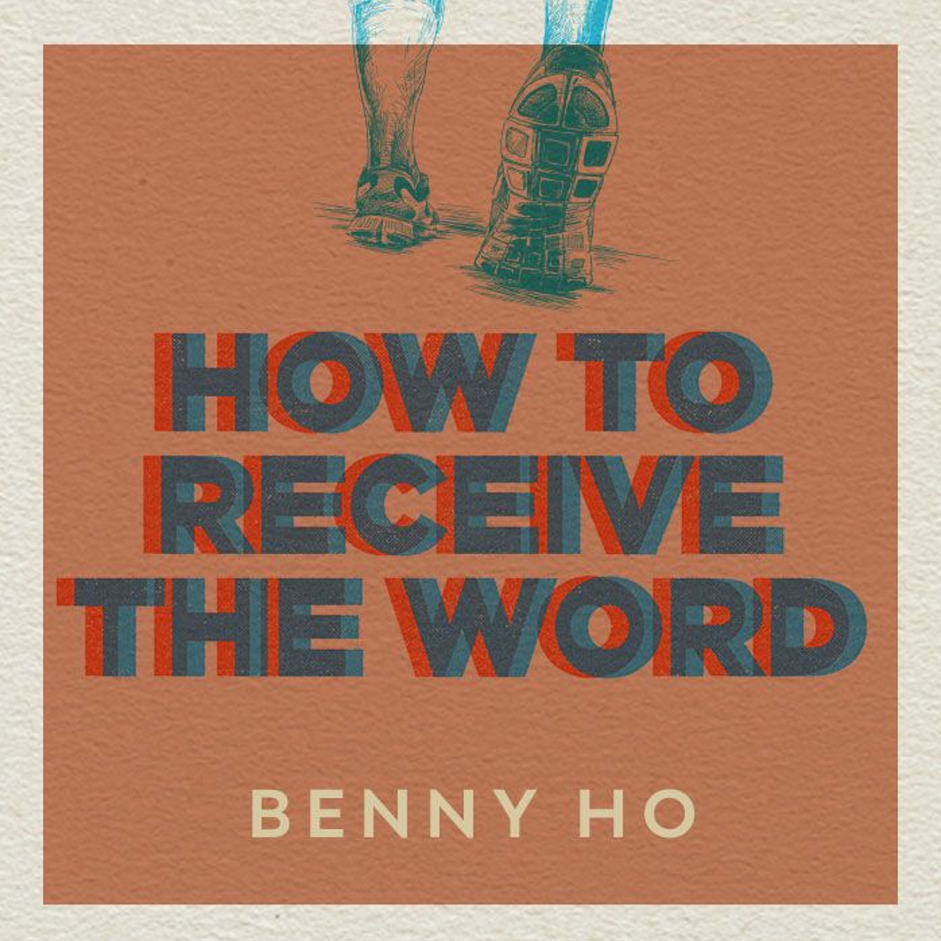 How to receive the Word | Benny Ho | FCC Online
