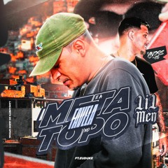 A Meta É a Favela no Topo [DJ Andre de CG] LilMen Feat. Éuduke
