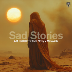 Sad Stories