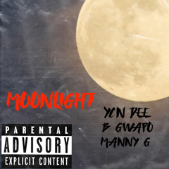 YCN Dee X B Gwapo X MannyG978 Moonlight