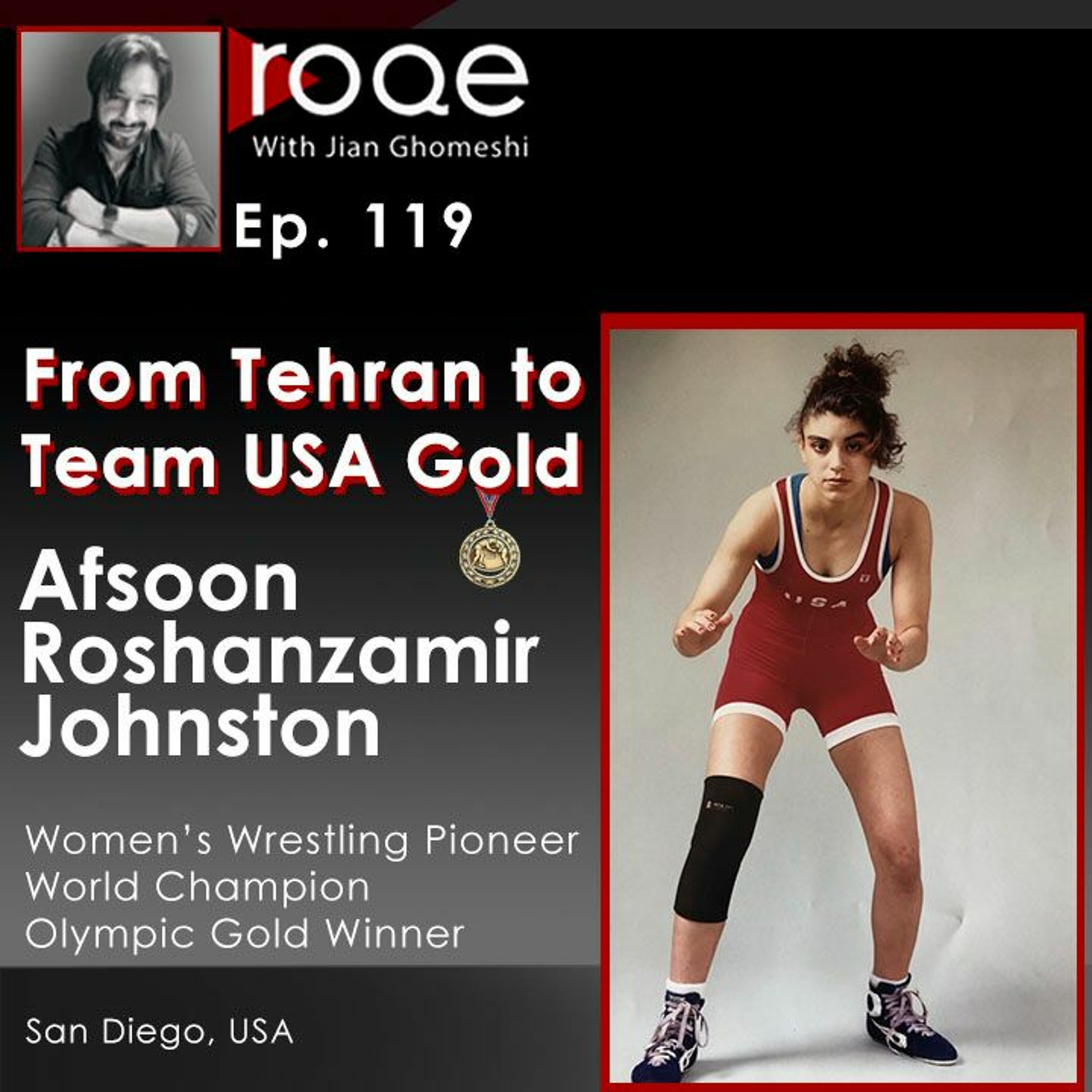 Roqe - Ep #119 - From Tehran to Team USA Gold - Afsoon Johnston episode artwork