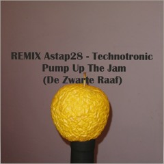 REMIX Astap28 - Technotronic Pump Up The Jam (De Zwarte Raaf)