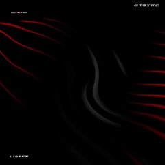 GTSYNC - Listen (Original Mix) preview