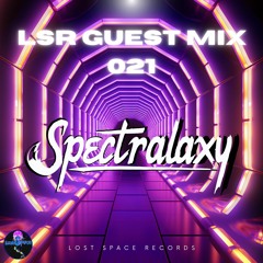 LSR Guest Mix 021: spectralaxy