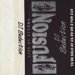 Seduction - Fusion at Sterns - 6th August 1993
