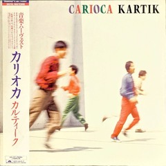 Carioca - Kartik - Gloria