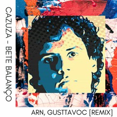 Cazuza - Bete Balanço (Arn, Gustavo C Remix)