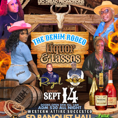Promo Mix - Bad Gyal Promotions - The Denim Rodeo - Liquor & Lassos