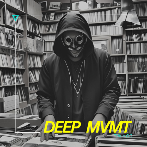 DEEP MVMT Podcast #313 - Triple OG