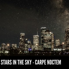 Stars In The Sky - Carpe Noctem