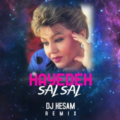 Hayedeh - Sal Sal Remix